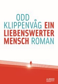 Abbildung von: Ein liebenswerter Mensch - Albino Verlag, Salzgeber Buchverlage GmbH