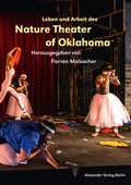 Cover: Leben und Arbeit des Nature Theater of Oklahoma - Alexander