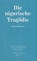 Cover: Die uigurische Trag&ouml;die - Gulandot Verlag