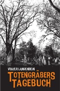 Cover: Totengr&auml;bers Tagebuch - Hirnkost