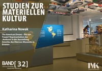 Abbildung von: The American Dream - Nur ein Traum? - Institut für Materielle Kultur