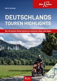 Abbildung von: Deutschlands Touren Highlights - TVV Touristik-Verlag GmbH