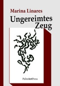 Cover: Ungereimtes Zeug - PalmArtPress