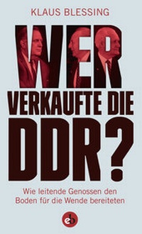 Enlarge image Cover: Wer verkaufte die DDR? - edition berolina