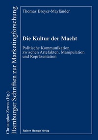 Abbildung von: Die Kultur der Macht - Edition Rainer Hampp