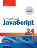 Cover: JavaScript in 24 Hours, Sams Teach Yourself - Addison Wesley