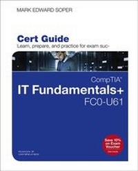 Abbildung von: CompTIA IT Fundamentals+ FC0-U61 Cert Guide - Pearson It Certification