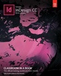 Cover: Adobe InDesign CC Classroom in a Book - Addison Wesley