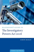 Cover: Blackstone's Guide to the Investigatory Powers Act 2016 - OUP Oxford