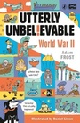 Cover: Utterly Unbelievable: WWII in Facts - Puffin