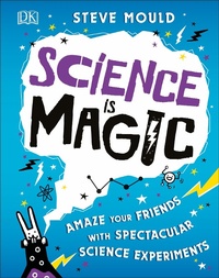 Enlarge image Cover: Science is Magic - DK Children