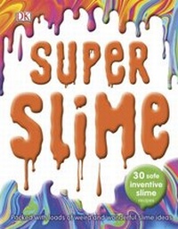 Abbildung von: Super Slime - DK Children