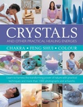 Cover: Crystals and other Practical Healing Energies: Chakra, Feng Shui, Colour - Lorenz Books