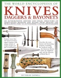 Cover: Knives, Daggers & Bayonets, the World Encyclopedia of - Lorenz Books