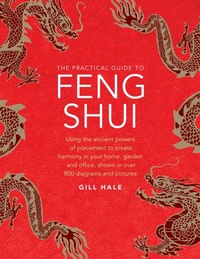 Enlarge image Cover: Feng Shui, The Practical Guide to - Lorenz Books