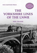 Cover: The Yorkshire Lines of the LNWR - The Oakwood Press