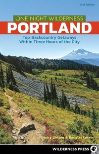 Abbildung von: One Night Wilderness: Portland - Wilderness Press