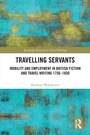 Cover: Travelling Servants - Routledge