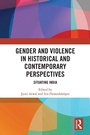 Cover: Gender and Violence in Historical and Contemporary Perspectives - Routledge India