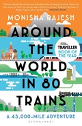 Cover: Around the World in 80 Trains - Bloomsbury Publishing PLC