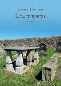 Enlarge image Cover: Churchyards - Amberley Publishing