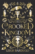 Cover: Crooked Kingdom Collector's Edition - Orion Children's Books