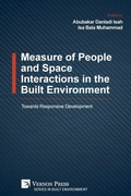 Cover: Measure of People and Space Interactions in the Built Environment - Vernon Press
