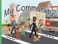 Cover: My Community - MacLaren-Cochrane Publishing