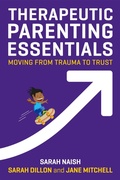 Cover: Therapeutic Parenting Essentials - Jessica Kingsley Publishers