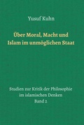 Cover: &Uuml;ber Moral, Macht und Islam im unm&ouml;glichen Staat - tredition