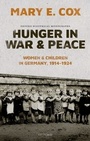 Cover: Hunger in War and Peace - OUP eBook