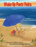 Cover: Wake Up Ponte Vedra - Small Group, LLC