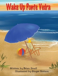 Enlarge image Cover: Wake Up Ponte Vedra - Small Group, LLC