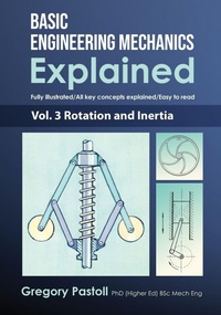 Enlarge image Cover: Basic Engineering Mechanics Explained, Volume 3 - Gregory Pastoll