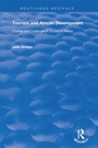 Cover: Tourism and African Development - Routledge