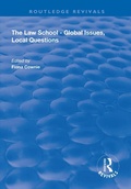 Cover: The Law School - Global Issues, Local Questions - Routledge