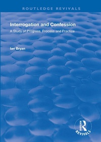 Enlarge image Cover: Interrogation and Confession - Routledge