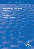 Cover: Ethnicity and Intra-State Conflict - Routledge
