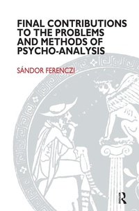 Enlarge image Cover: Final Contributions to the Problems and Methods of Psycho-analysis - Routledge