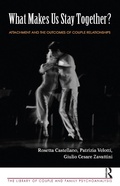 Cover: What Makes Us Stay Together? - Routledge