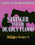 Cover: Stringer and the Deadly Flood - Blackstone Publishing