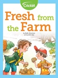 Cover: Fresh from the Farm - Cricket Media