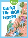 Cover: Hiking the High Desert - Cricket Media