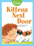 Cover: Kittens Next Door - Cricket Media