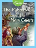 Cover: Mystery of the Mary Celeste - Cricket Media
