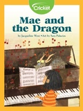 Cover: Mae and the Dragon - Cricket Media
