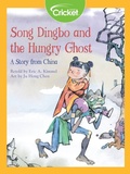 Cover: Song Dingbo and the Hungry Ghost: A Story from China - Cricket Media