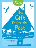 Cover: Gift from the Past - Cricket Media