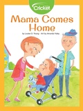 Cover: Mama Comes Home - Cricket Media