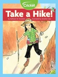 Cover: Take a Hike! - Cricket Media